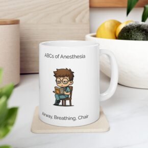 ABCs of Anesthesia (Chair Edition) Funny Mug