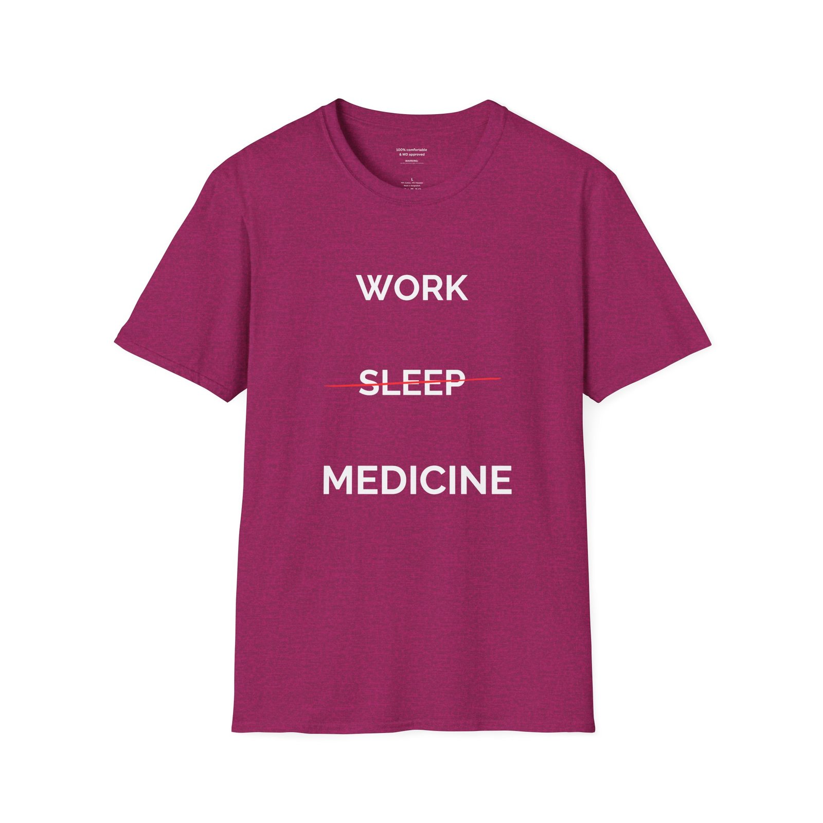 Work, No Sleep, Medicine Shirt - Image 6