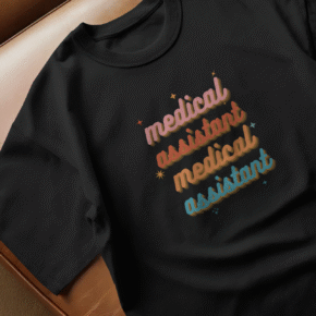 Medical Assistant Cursive Shirt