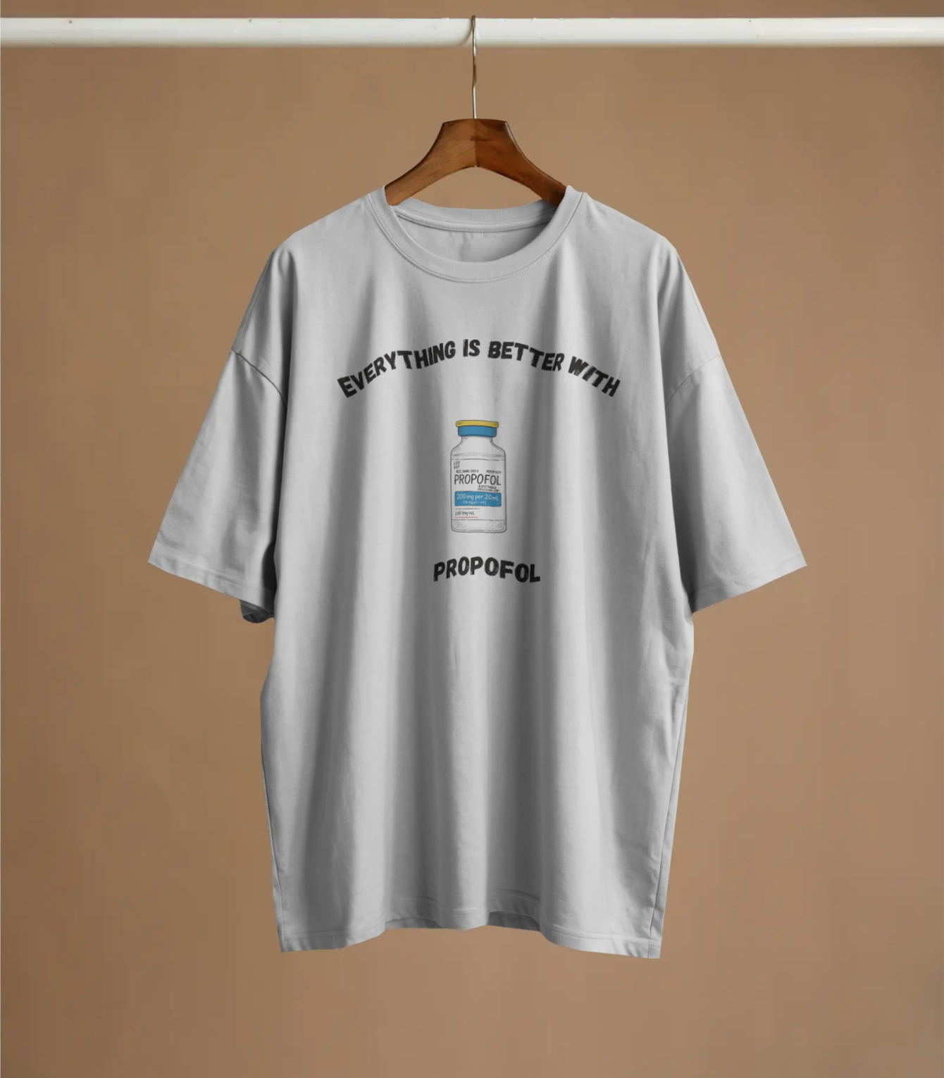Everything is Better with Propofol Anesthesia Shirt - Image 2