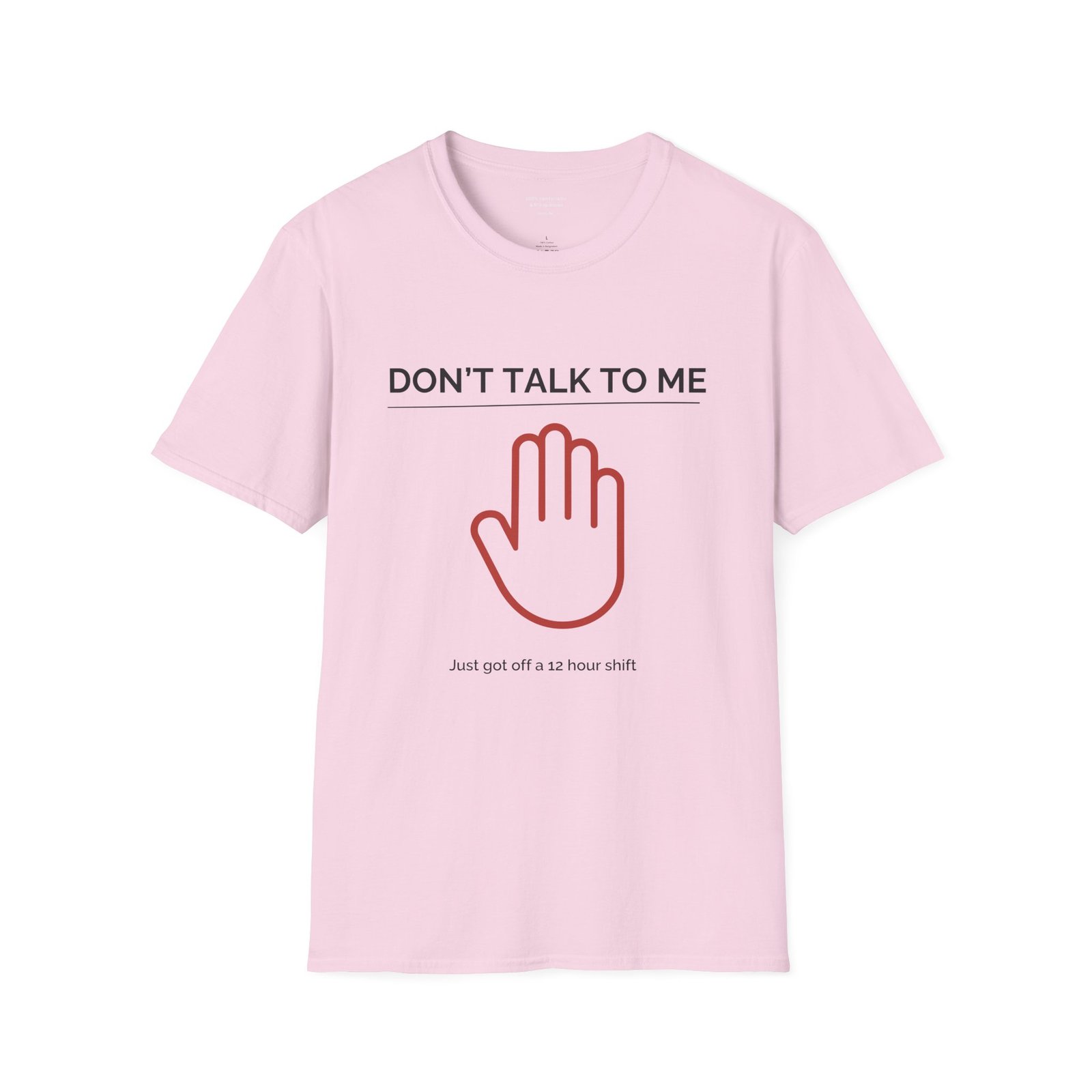 Don’t Talk to Me, Finished 12-Hours Shift Shirt - Image 9