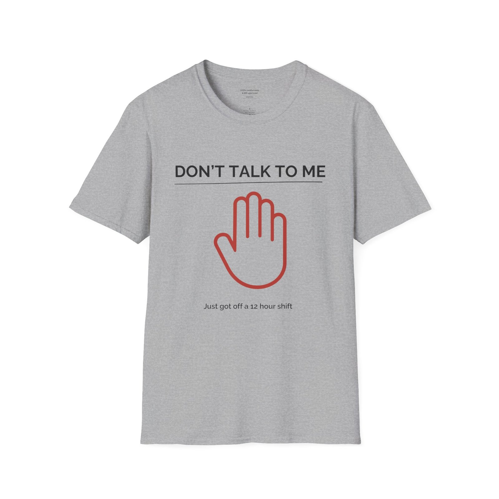 Don’t Talk to Me, Finished 12-Hours Shift Shirt - Image 5