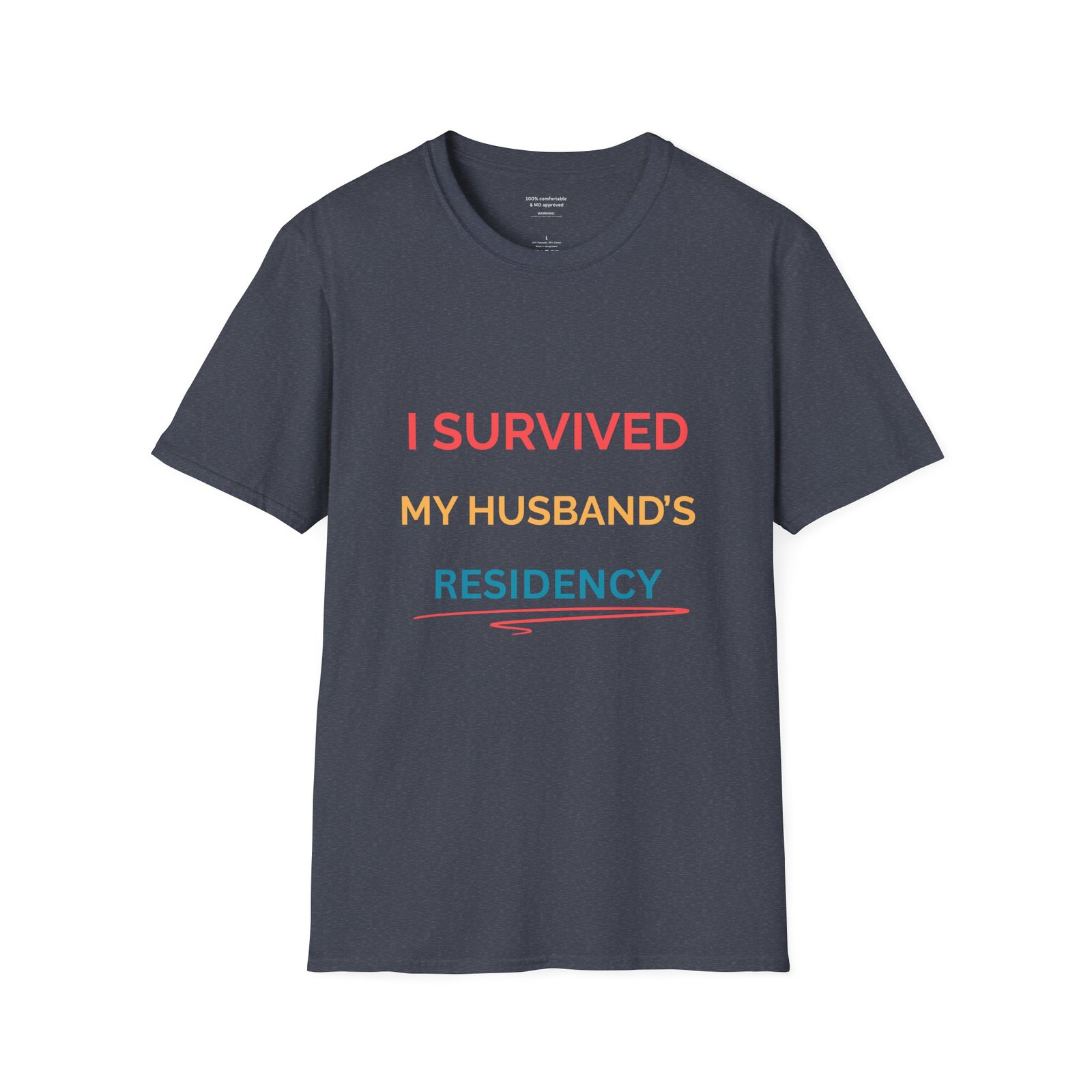 I Survived Husband’s Residency Funny Doctor Shirt - Image 6