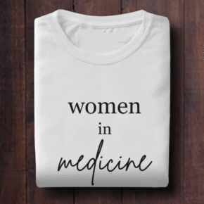 Women in Medicine Shirt