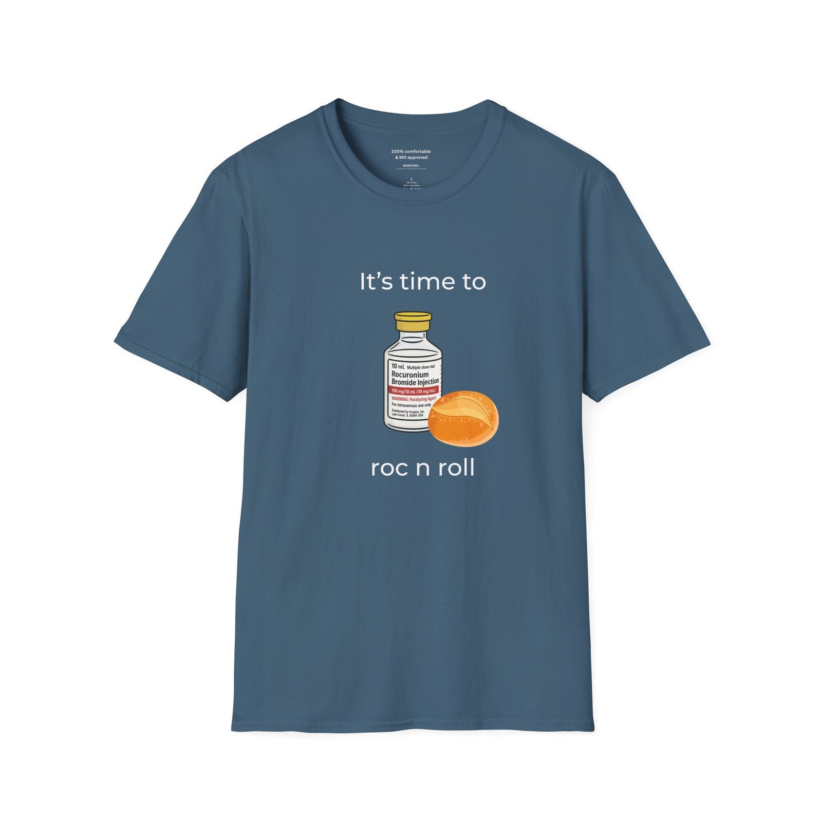 Roc (Rocuronium) n Roll Anesthesia Shirt - Image 6