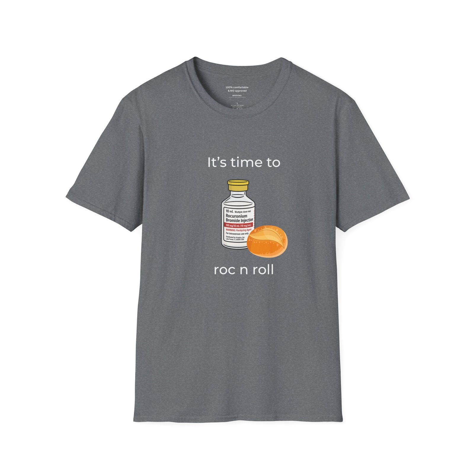 Roc (Rocuronium) n Roll Anesthesia Shirt - Image 5