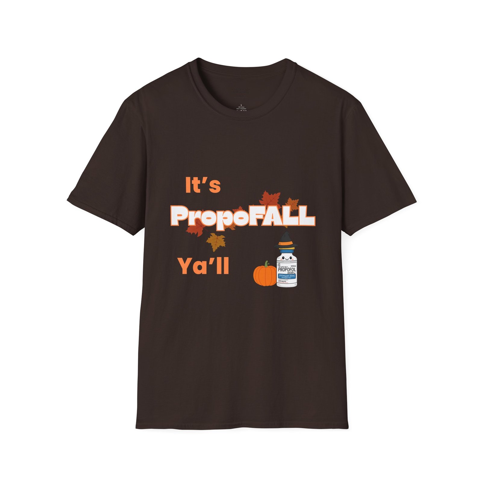 Its PropoFALL Y'all Shirt - Image 6