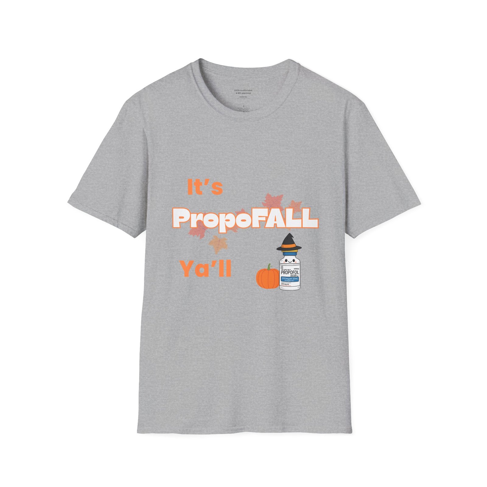 Its PropoFALL Y'all Shirt - Image 3