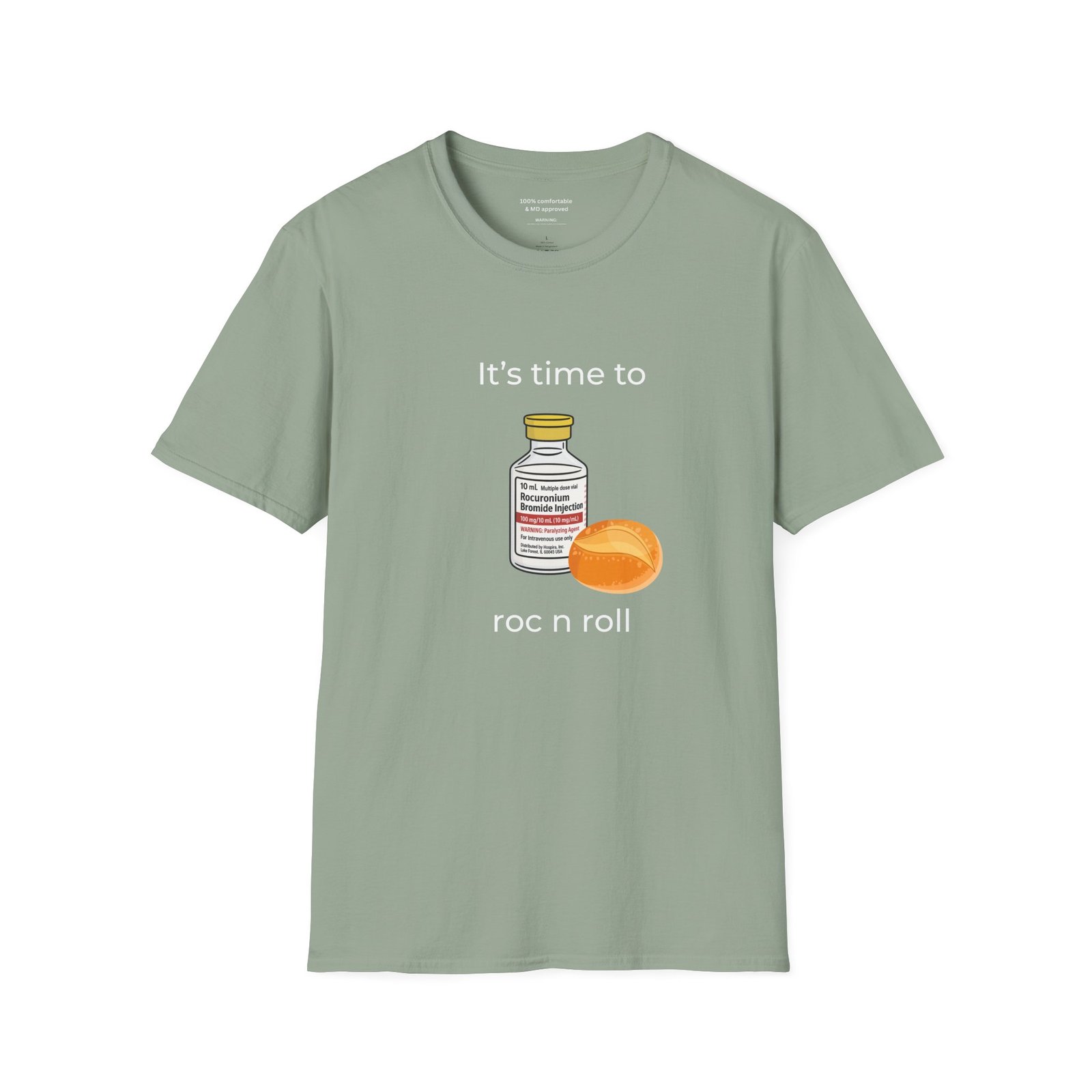 Roc (Rocuronium) n Roll Anesthesia Shirt - Image 9