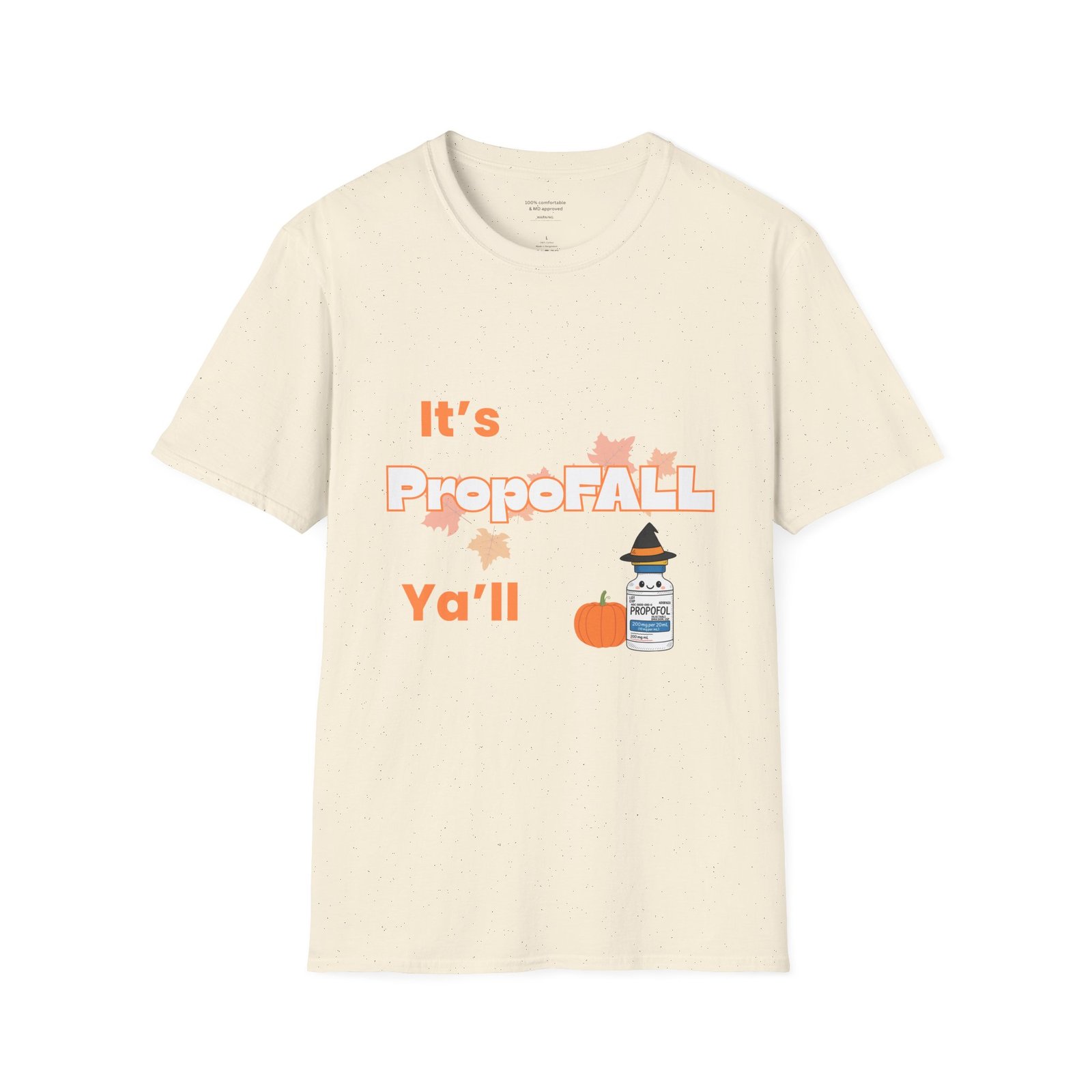Its PropoFALL Y'all Shirt - Image 7