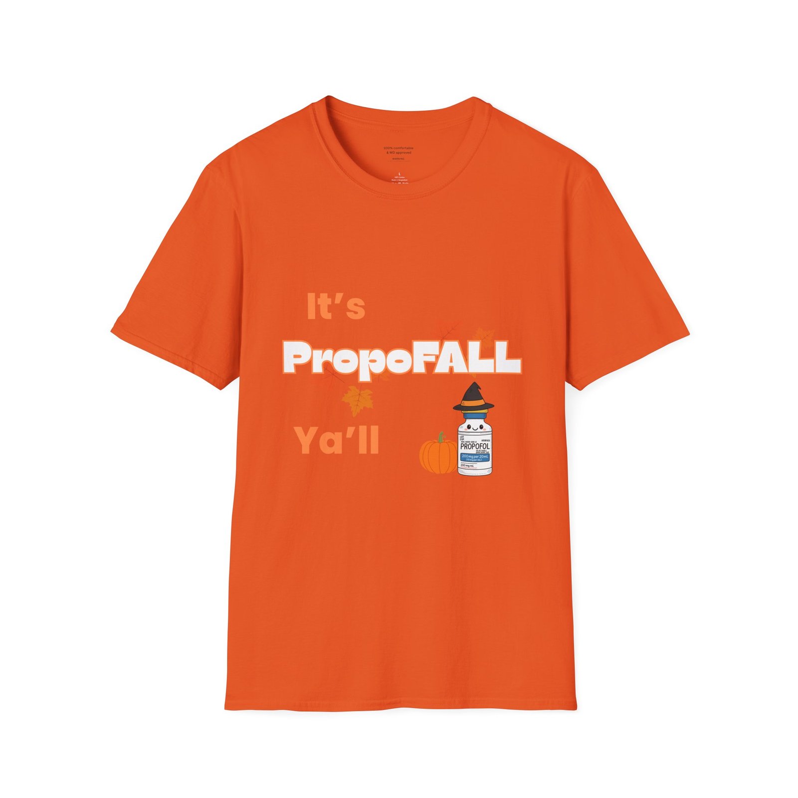 Its PropoFALL Y'all Shirt - Image 4